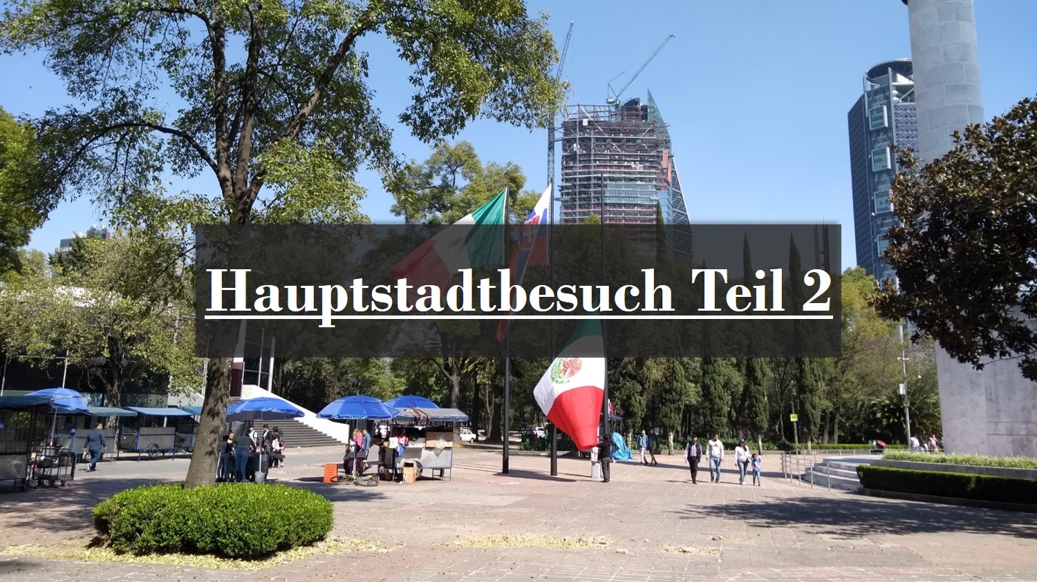Hauptstadtbesuch Teil 2